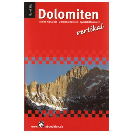 Dolomiten Vertikal - Climbing Guide 1 Dolomiten Vertikal - Climbing Guide
