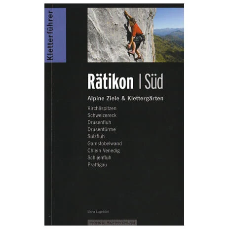 ''Rätikon Süd'' - Climbing Guide 1 ''Rätikon Süd'' - Climbing Guide