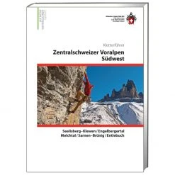 Kletterführer Zentralschweizer Voralpen Südwest - Climbing Guide